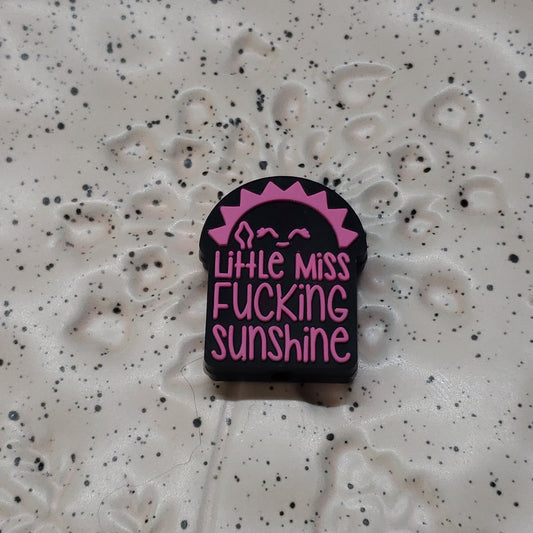 Adult Saying - Little Miss Fucking Sunshine Pink Silicone Focal