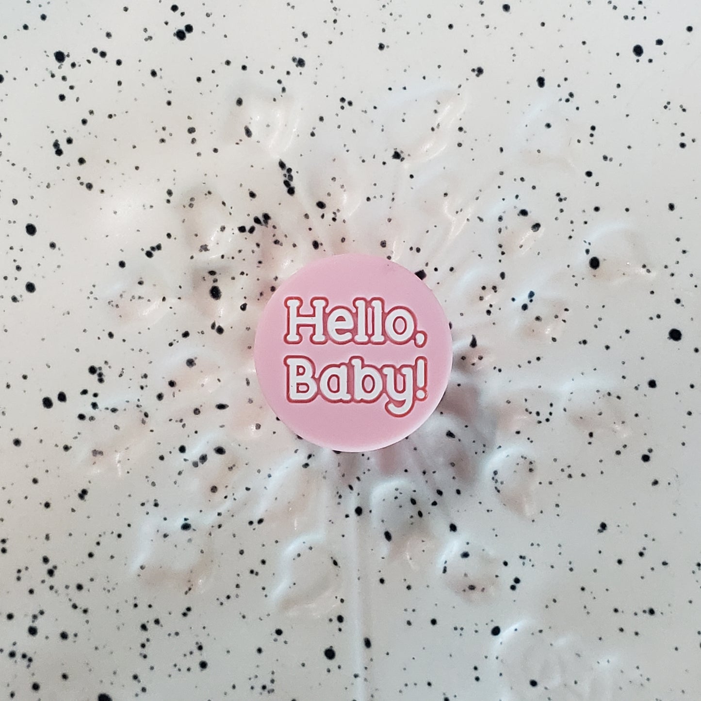 Baby - Hello Baby! Pink Silicone Focal