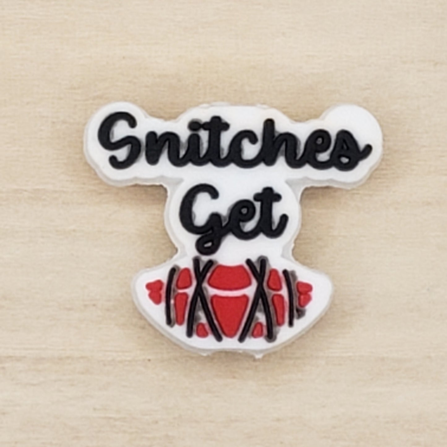 Sayings - Snitches get Stitches Silicone Focal Exclusive