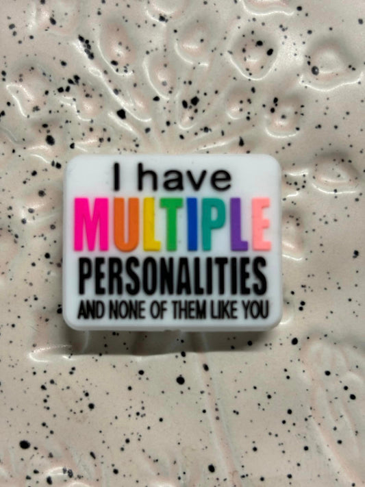 Saying - I have Multiple Personalities White Silicone Focal Chezmolds Exclusive