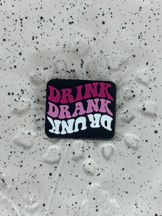 Saying - Drink Drank Drunk Silicone Focal - Bead Sister Exclusive